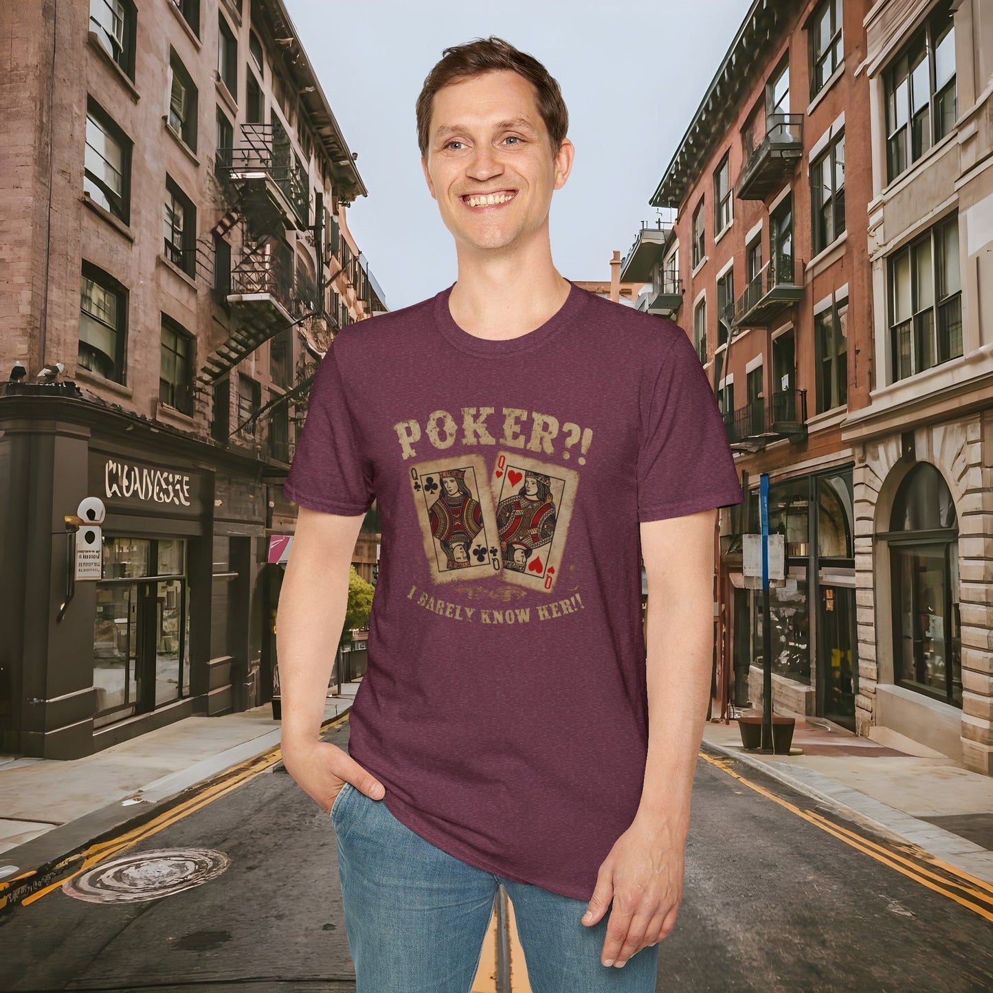 Poker?! I Barely Know Her! - T-shirt from the Dealer's Fault Poker Club Collection - DFPC - Unisex Softstyle T-Shirt