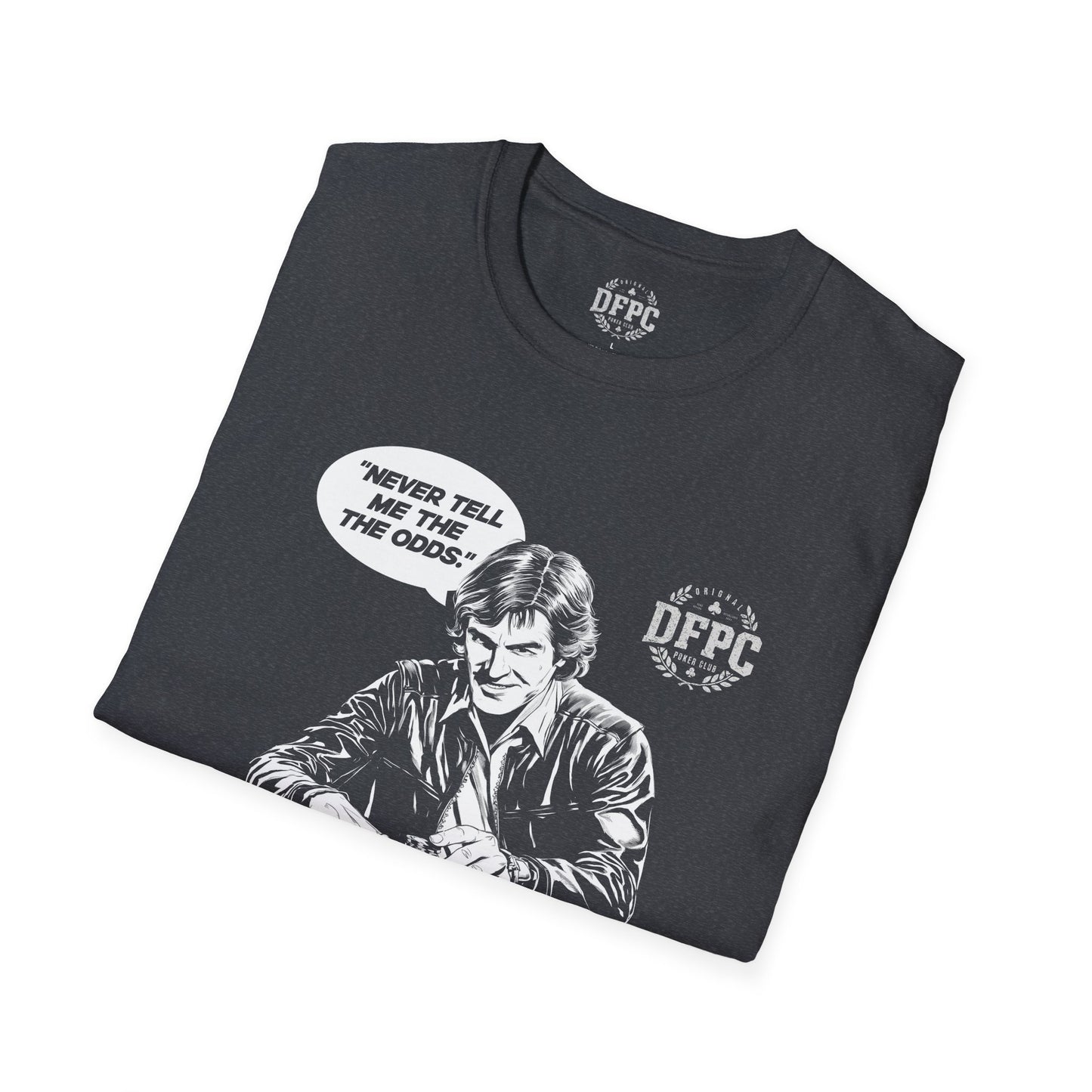 Han Slowroll - Never Tell Me The Odds Poker Shirt - Deaer's Fault - Unisex Softstyle T-Shirt