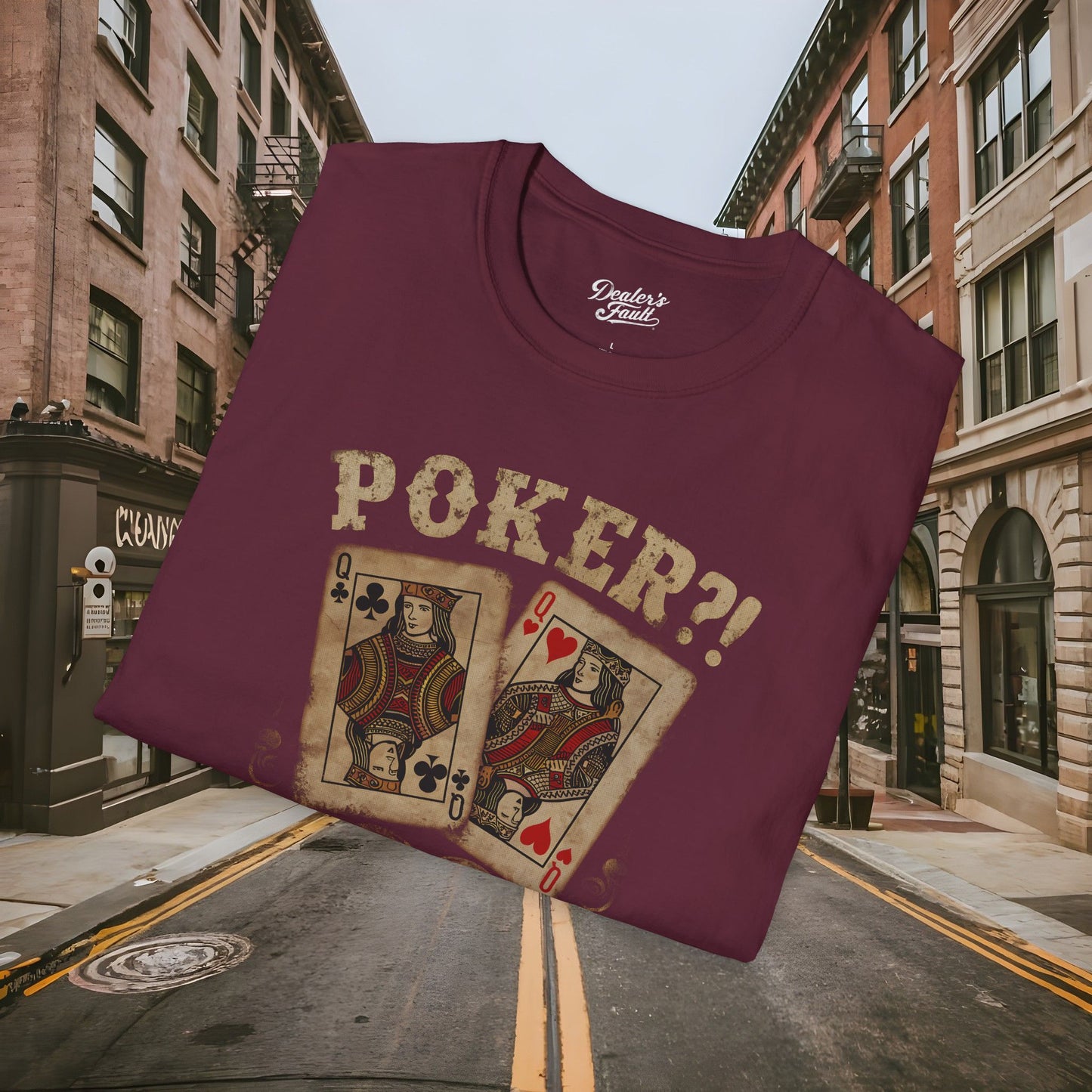 Poker?! I Barely Know Her! - T-shirt from the Dealer's Fault Poker Club Collection - DFPC - Unisex Softstyle T-Shirt