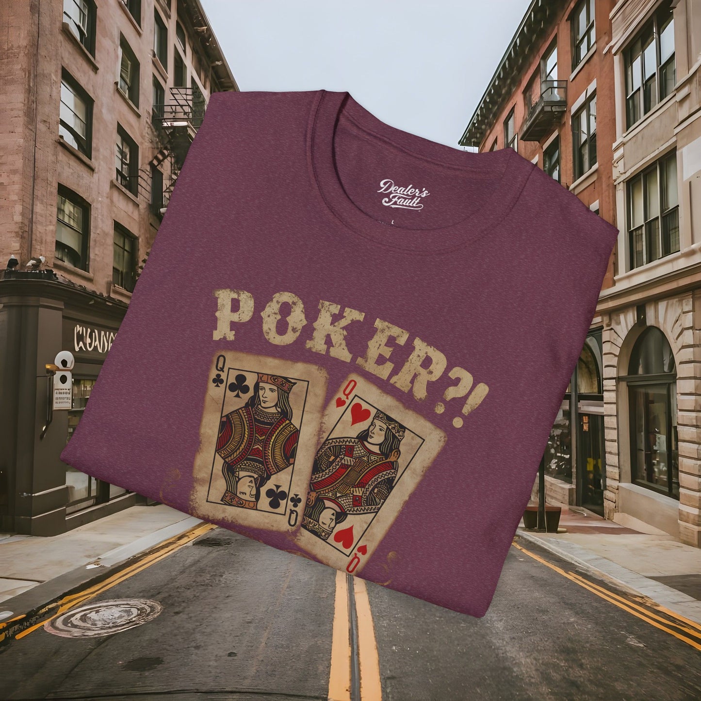 Poker?! I Barely Know Her! - T-shirt from the Dealer's Fault Poker Club Collection - DFPC - Unisex Softstyle T-Shirt