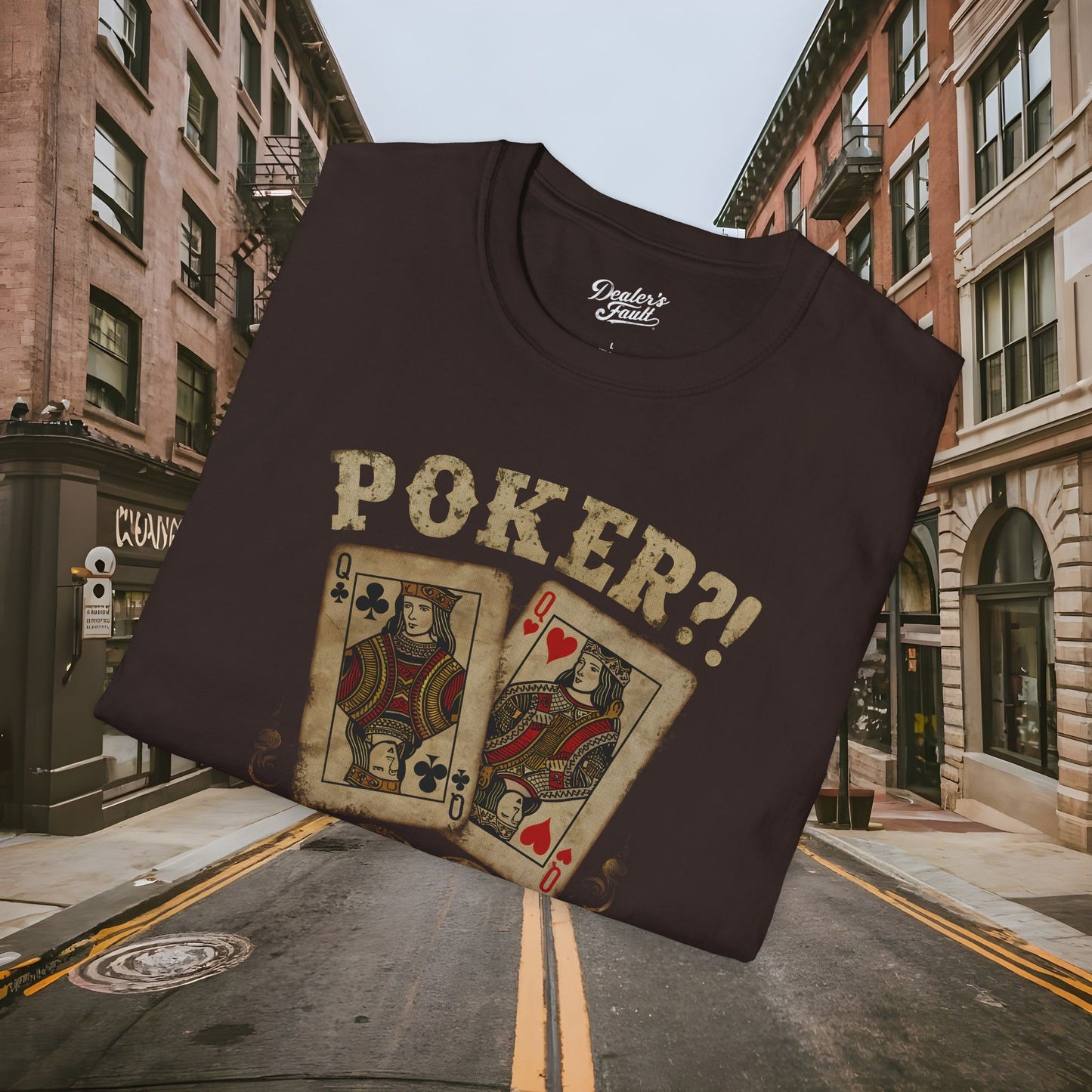 Poker?! I Barely Know Her! - T-shirt from the Dealer's Fault Poker Club Collection - DFPC - Unisex Softstyle T-Shirt