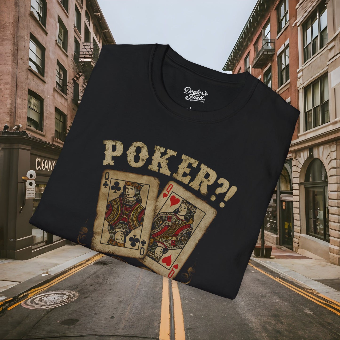 Poker?! I Barely Know Her! - T-shirt from the Dealer's Fault Poker Club Collection - DFPC - Unisex Softstyle T-Shirt