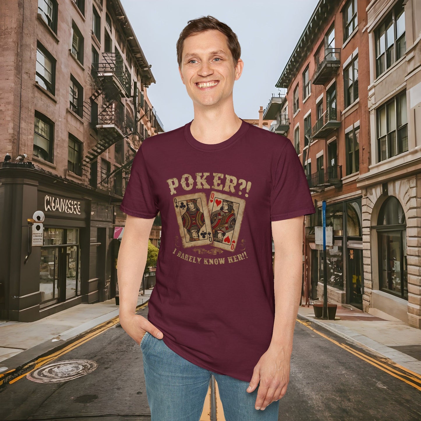 Poker?! I Barely Know Her! - T-shirt from the Dealer's Fault Poker Club Collection - DFPC - Unisex Softstyle T-Shirt