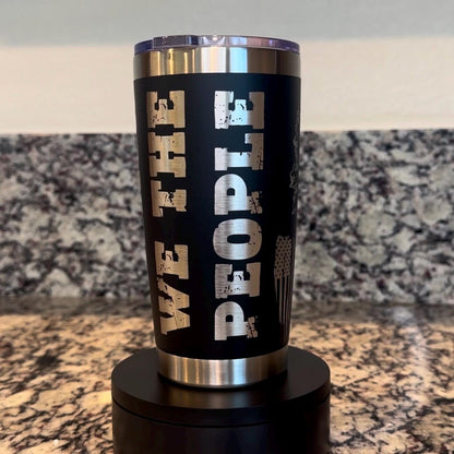 We The People Home of the Free Patriotic 20 oz Black Powder Coated Stainless Steel Tumbler