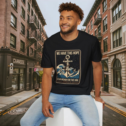 Hope As An Anchor for the Soul - Hebrews 6:19 Shirt by Buck Matthews Designs - Unisex Softstyle T-Shirt