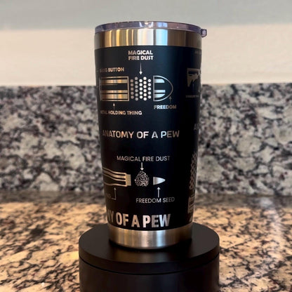 Anatomy of a Pew Pew Law Enforcement, Military, and Firearms Enthusiast Tumbler – 20 oz Laser Engraved Stainless Steel